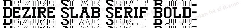 Dezire Slab Serif Bold字体转换